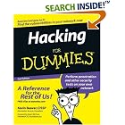 Click here to buy Hacking For Dummies (For Dummies (Computer Tech)) by  Kevin Beaver and Stuart McClure.