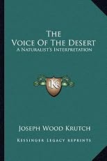 The Voice Of The Desert: A Naturalist's Interpretation