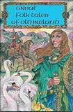 Great Folktales of Old Ireland