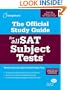 The Official Study Guide for All SAT Subject Tests