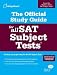 The Official Study Guide for All SAT Subject Tests [With 2 Practice CDs]
