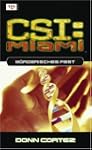 CSI Miami 05. M�rderisches Fest