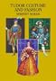 Tudor Costume and Fashion (Dover Fashion and Costumes)