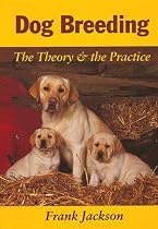 Dog Breeding: The Theory and the Practice