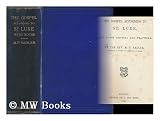 The Gospel According to St. Luke, with Notes Critical and Practical / by ... M. F. Sadler