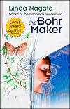 The Bohr Maker (The Nanotech Succession)