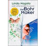 The Bohr Maker (The Nanotech Succession)