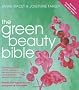 The Green Beauty Bible - completely updated with lots of gorgeous new natural producrs tried & tested by hundreds of real women