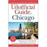 The Unofficial Guide to Chicago (Unofficial Guides) book cover