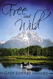 FREE AND WILD