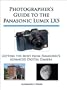 Photographer's Guide to the Panasonic Lumix LX5