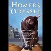 Homer's Odyssey: A Fearless Feline Tale, or How I Learned About Love and Life with a Blind Wonder | [Gwen Cooper]