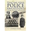 Tracing Your Police Ancestors (Paperback)
