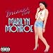 Marilyn Monroe [Explicit]