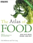 The Atlas of Food: Who Eats What, Whe...