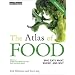 The Atlas of Food: Who Eats What, Where and Why (The Earthscan Atlas Series)