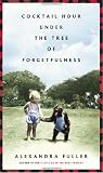 Image of Cocktail Hour Under the Tree of Forgetfulness