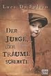 Der Junge, der Tr�ume schenkte: Roman