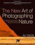The New Art of Photographing Nature:...