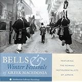 Bells & Winter Festivals of Greek Macedonia