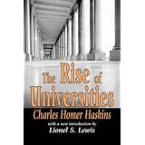 The Rise of Universitiesby Charles Homer Haskins