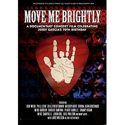 Move Me Brightly-Celebrating Jerry Garcia's 70th B