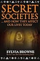 Secret Societies: And How They Affect Our Lives Today