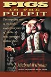 Pigs In The Pulpit