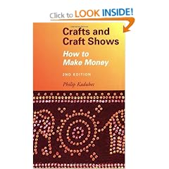 Crafts and Craft Shows: How to Make Money