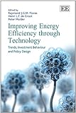 Improving energy efficiency through technology : trends, investment behaviour and policy design