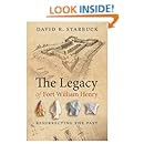 The Legacy of Fort William Henry: Resurrecting the Past