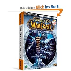 Brady Games - World of Warcraft: Wrath of the Lich King - Preistipp: Der offizielle Strategie-Guide
