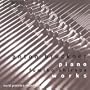 Bruckner: Piano Works