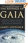 The Revenge of Gaia: Earth's Climate Crisis & The Fate of Humanity