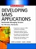 Developing MMS Applications: Multimedia Messaging