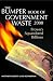 The Bumper Book of Government Waste 2008: Brown's Squandered Billions