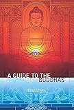 A Guide to the Buddhas (Meeting the Buddhas)