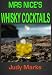 Books : Mrs Nice Invites You For Whisky Cocktails