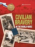 Civilian bravery in the world wars
