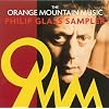 The Orange Mountain Music Philip Glass Sampler