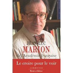 Le croire pour le voir : R�flexions diverses sur la rationalit� de la r�v�lation et l'irrationalit� de quelques croyants