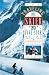 The Traveling Skier: 20 Five-Star Skiing Vacations (Traveling Sportsman)