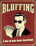 Poker Bluffing a Pair of Balls Beats Everything Distressed Retro Vintage Tin Sign - 13x16 , 12x16