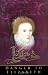 Danger to Elizabeth: The Catholics Under Elizabeth I (Elizabethan Quartet 2)