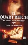 El Quart Reich: El secret de Montserr...