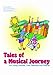 Tales of a Musical Journey. Volume 2 (Tales of a Musical Journey)
