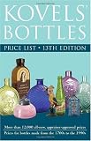 Kovels Bottles Price List: 13th Edition