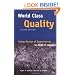 World Class Quality: Using Design of Experiments to Make It Happen