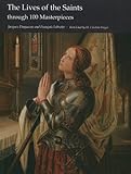 The lives of the saints through 100 masterpieces