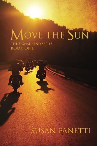 Move the Sun (Signal Bend) (Volume 1) by Susan Fanetti (2014-10-10)